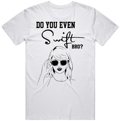 Do You Even Swift Bro? White Retro Graphic Unisex Cotton White Classic T Shirt