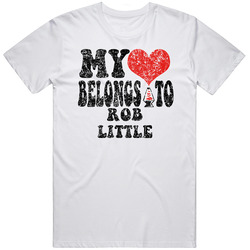 My Heart Belongs To Rob Little Comedian Comedy Worn Look Cool Fan Retro Graphic Unisex Cotton White Classic T Shirt