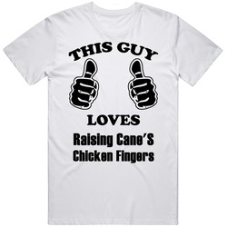 This Guy Loves Raising Canes Chicken Fingers Funny Food Retro Graphic Unisex Cotton White Classic T Shirt