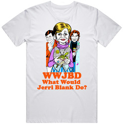 Wwjd Jerri Blank Strangers With Candy Retro Graphic Unisex Cotton White Classic T Shirt