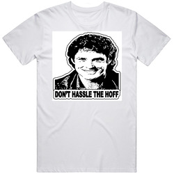 Don't Hassle The Hoff Retro Graphic Unisex Cotton White Classic T Shirt