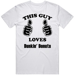 This Guy Loves Dunkin Donuts Funny Food Retro Graphic Unisex Cotton White Classic T Shirt