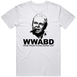 What Would Archie Bunker Do Retro Graphic Unisex Cotton White Classic T Shirt