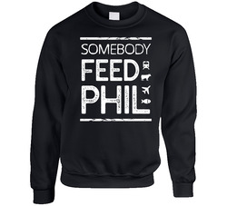 Somebody Feed Phil Netflix Original Fan sweater Crewneck Sweatshirt