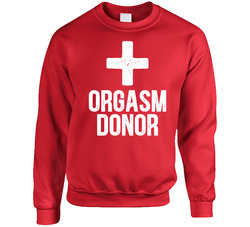 Orgasm Donor Vintage Distressed sweater Crewneck Sweatshirt