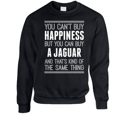 Buy A Jaguar Happiness Car Lover sweater Crewneck Sweatshirt