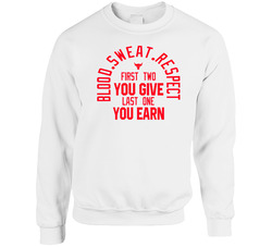 Blood Sweat Respect The Rock Fitness Fan sweater Crewneck Sweatshirt