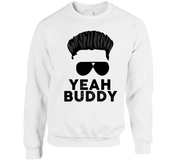 Yeah Buddy Dj Pauly D Jersey Shore Tv Show Fan sweater Crewneck Sweatshirt