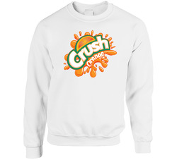 Orange Crush Best Soda Of All Time Soft Drink Lovers sweater Crewneck Sweatshirt