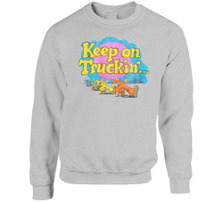 Keep On Truckin Retro Grunge sweater Crewneck Sweatshirt
