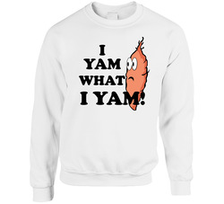 I Yam W I Yam Funny sweater Crewneck Sweatshirt