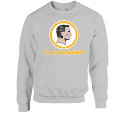 Caucasians Washington Football Political Parody End Racism Baseball Fan sweater Crewneck Sweatshirt