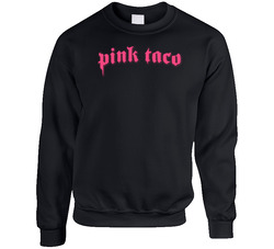 Pink Taco Hollywood Cali Food sweater Crewneck Sweatshirt