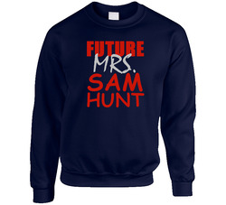 Sam Hunt Future Mrs Football Sports New England sweater Crewneck Sweatshirt
