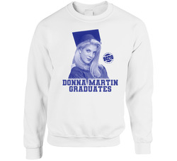 Donna Martin Graduates 90210 sweater Crewneck Sweatshirt