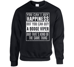 You Can't Buy Happiness Dodge Viper Heart Car Lover sweater Crewneck Sweatshirt