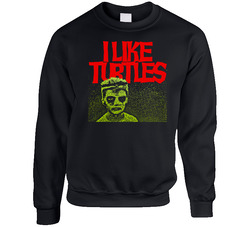 I Like Turtles Funny Joke Kid Tosh Freaky Face sweater Crewneck Sweatshirt