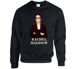 Rachel Maddow Trending sweater Crewneck Sweatshirt