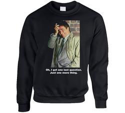 Columbo Peter Falk Detective Tv Show With Quote sweater Crewneck Sweatshirt