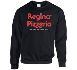 Regina Pizzeria Boston Massachusetts Top Restaurants Food Fan Lover sweater Crewneck Sweatshirt