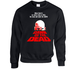 Dawn Of The Dead Movie sweater Crewneck Sweatshirt