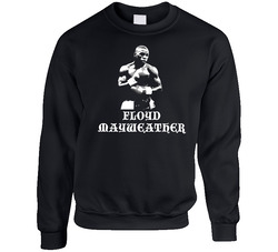 Floyd Mayweather sweater Crewneck Sweatshirt