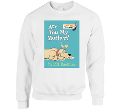 Are You My Mother Classic Children's Storybook Cover Sweater Crewneck Sweatshirt