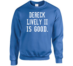 Dereck Lively Ii Is Good Sweater Crewneck Sweatshirt