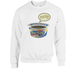 Butter Butter Parkay Most Memorable Vintage Ad Slogan Sweater Crewneck Sweatshirt