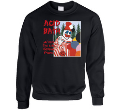 Acid Bath Metal Music Sweater Crewneck Sweatshirt
