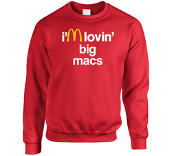 I'm Lovin' Big Macs Mcdonald's Fast Food Restaurant Sweater Crewneck Sweatshirt