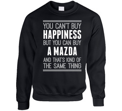 Buy A Mazda Happiness Car Lover Sweater Crewneck Sweatshirt