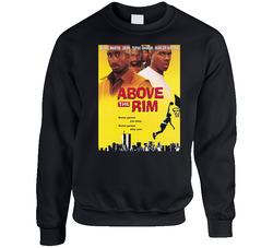 Above The Rim Movie Hip Hop Sweater Crewneck Sweatshirt
