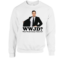 What Would Jimmy Fallon Do Sweater Crewneck Sweatshirt