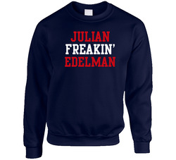 Julian Freakin' Edelman New England Football Player Cool Fan Sweater Crewneck Sweatshirt