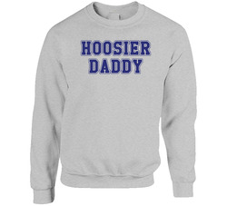 Hoosier Daddy Funny The Middle Popular Tv Show Sweater Crewneck Sweatshirt