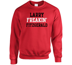 Larry Freakin' Fitzgerald Arizona Football Player Cool Fan Sweater Crewneck Sweatshirt
