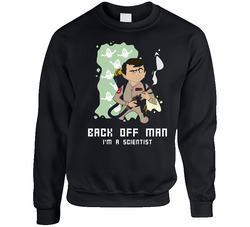 Back Off Man I'm A Scientist Ghostbusters Venkman Sweater Crewneck Sweatshirt