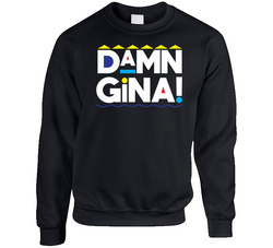 Damn Gina Funny Martin Lawrence Tv Show Sweater Crewneck Sweatshirt