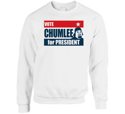 Chumlee For President Pawn Stars Sweater Crewneck Sweatshirt