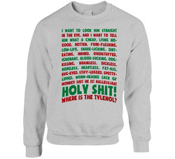 Holy Shit Where Is The Tylenol Christmas Vacation Movie Quote Sweater Crewneck Sweatshirt