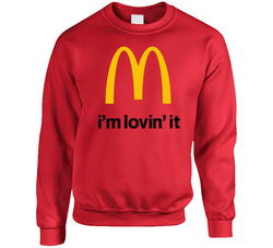 I'm Lovin' It Mcdonald's Most Memorable Ad Slogan Sweater Crewneck Sweatshirt