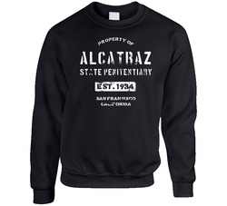 Property Of Alcatraz State Penitentiary Fan Prison Sweater Crewneck Sweatshirt