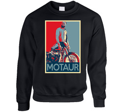 Motaur Hope Poster Half Man Half Motorcycle Progressive Mascot Fan Sweater Crewneck Sweatshirt