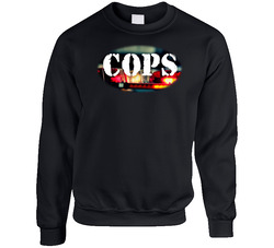 Cops Tv Series Sweater Crewneck Sweatshirt