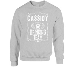 Cassidy Irish Drinking Team Whiskey Beer Custom Name St Patricks Day Sweater Crewneck Sweatshirt