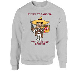 The Frito Bandito You Must Not Offend Vintage Sweater Crewneck Sweatshirt