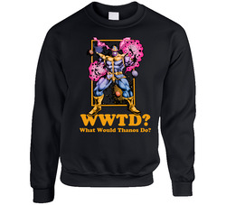 Wwtd? What Would Thanos Do? Comics Sweater Crewneck Sweatshirt