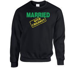 Married With Children Retro 80s Tv Show Logo Fan Sweater Crewneck Sweatshirt