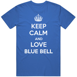 Keep Calm And Love Blue Bell City Parody Unisex T Shirt